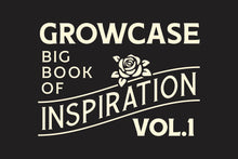 Load image into Gallery viewer, Growcase Big Book of Inspiration - Vol.1