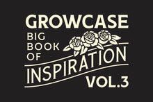 Load image into Gallery viewer, Growcase Big Book of Inspiration - Vol.3
