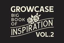 Load image into Gallery viewer, Growcase Big Book of Inspiration - Vol.2
