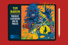 Load image into Gallery viewer, Tim Baron - Procreate Illustration & The Process