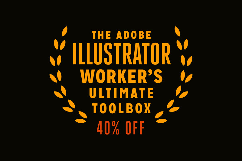 The Illustrator Worker's Ultimate Toolbox