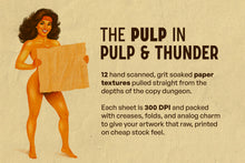 Load image into Gallery viewer, Pulp &amp; Thunder

