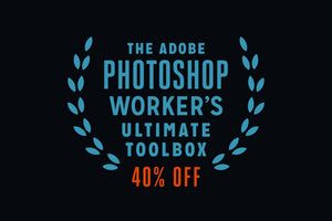 The Photoshop Worker's Ultimate Toolbox