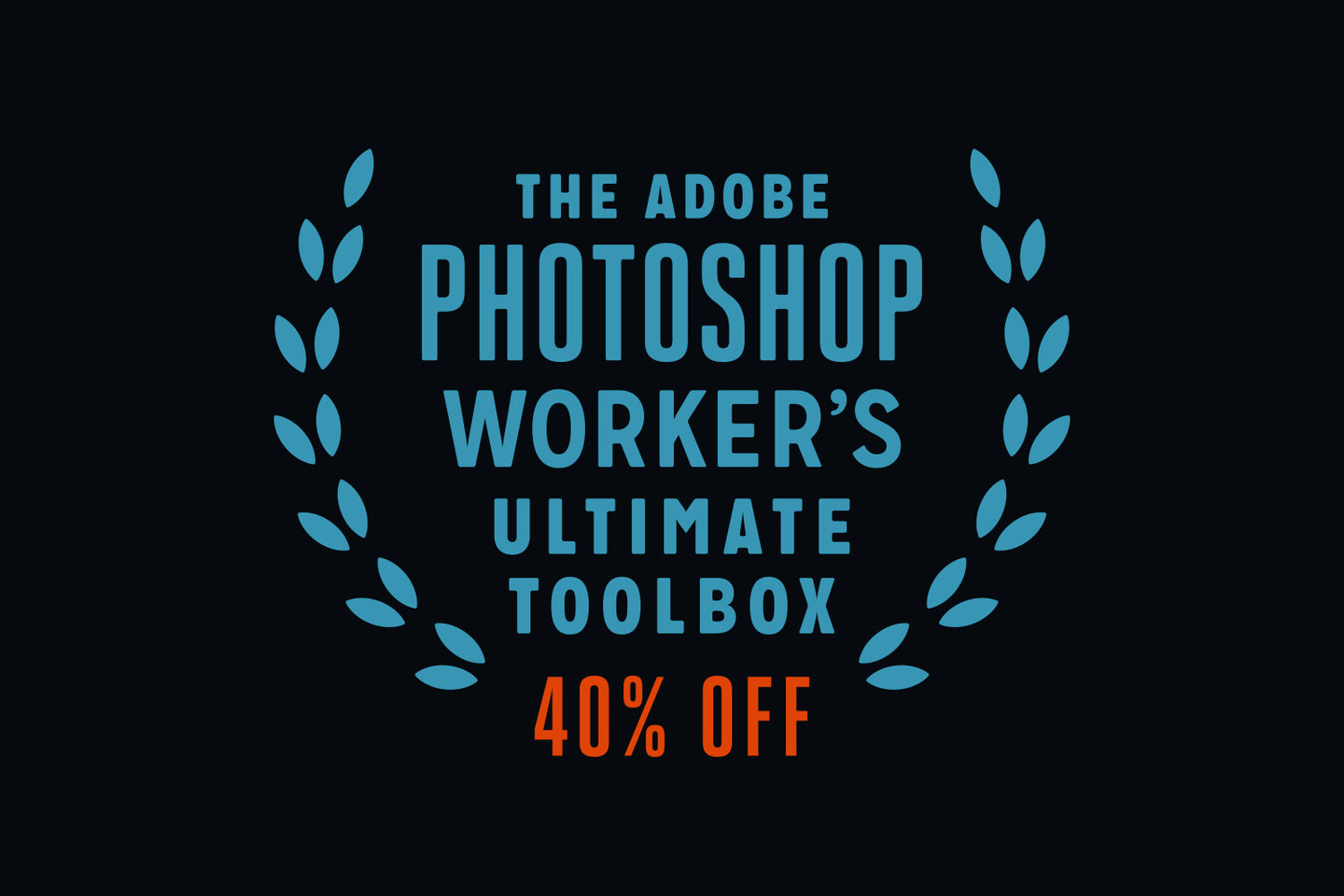 The Photoshop Worker's Ultimate Toolbox