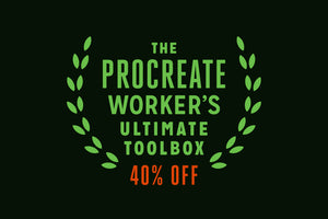 The Procreate Worker's Ultimate Toolbox
