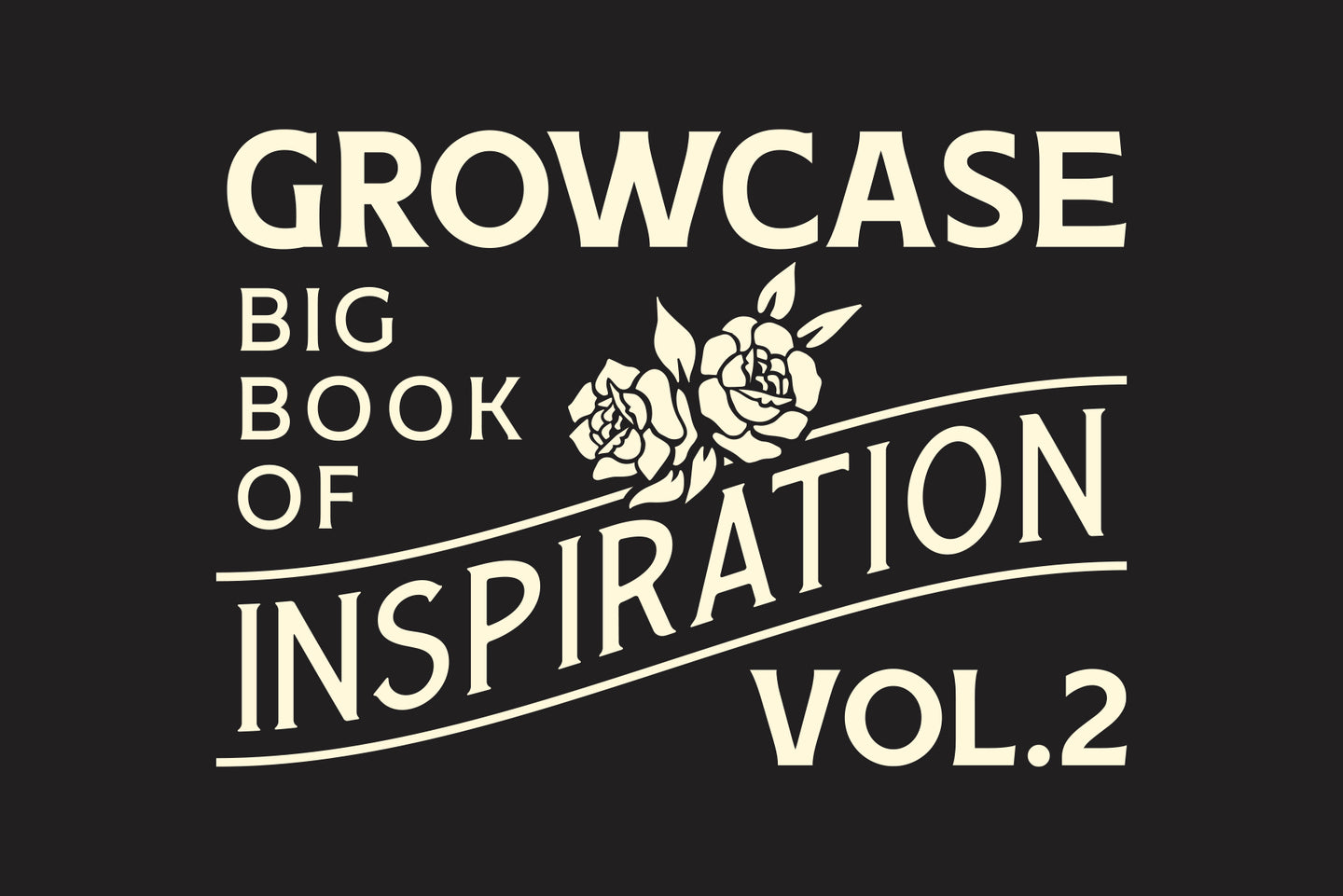Growcase Big Book of Inspiration - Vol.2